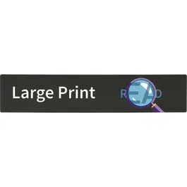 Bookshelf Sign " Large Print". PD138-4291